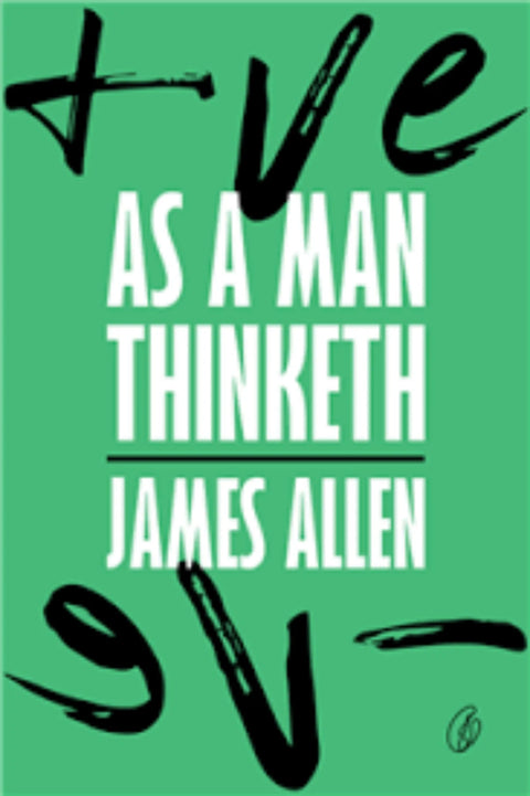 As a Man Thinketh