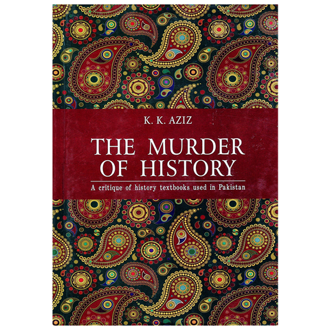 The Murder of History