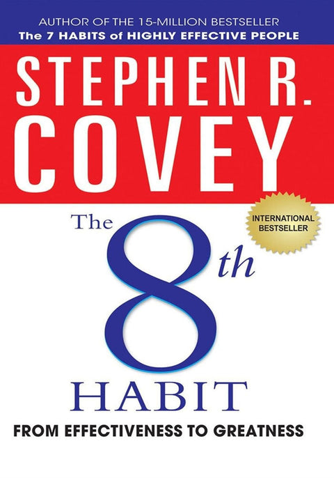 The 8th Habit: From Effectiveness to Greatness |